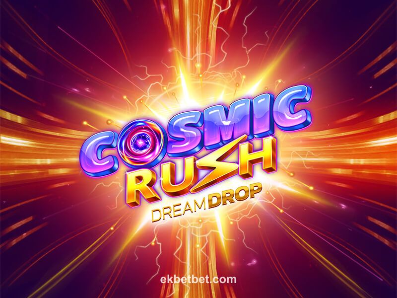 Cosmic Rush Dream Drop
